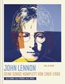 John Lennon. Seine Songs komplett von 1969-1980. Alle Songs. Alle Stories. Alle Lyrics. - Paul Du Noyer - 9783283012960