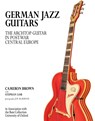 German Jazz Guitars - Cameron Brown ; Stefan Lob - 9783283013363