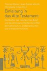 Einleitung in das Alte Testament - Thomas Römer ; Jean-Daniel Macchi ; Christophe Nihan - 9783290174286