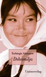 Dshamilja - Tschingis Aitmatow - 9783293005181