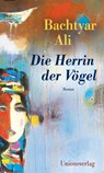 Die Herrin der Vögel - Bachtyar Ali - 9783293006140