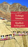 Kindheit in Kirgisien - Tschingis Aitmatow - 9783293204805
