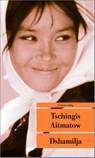 Dshamilja - Tschingis Aitmatow - 9783293205000
