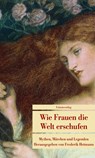Wie Frauen die Welt erschufen - Frederik Hetmann - 9783293206557