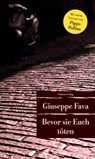 Bevor sie Euch töten - Giuseppe Fava - 9783293207615