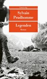 Legenden - Sylvain Prudhomme - 9783293209169