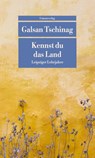 Kennst du das Land - Galsan Tschinag - 9783293209190