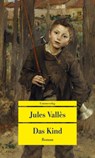 Das Kind - Jules Vallès - 9783293710092