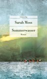Sommerwasser - Sarah Moss - 9783293710306