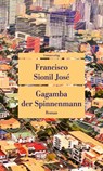 Gagamba, der Spinnenmann - Francisco Sionil José - 9783293710382