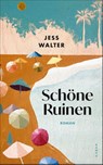 Schöne Ruinen - Jess Walter - 9783311101819
