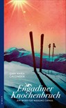 Engadiner Knochenbruch - Gian Maria Calonder - 9783311120490