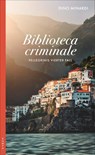 Biblioteca criminale - Dino Minardi - 9783311120582