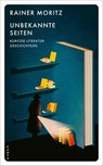Unbekannte Seiten - Rainer Moritz - 9783311150633