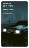 Verderben - Patricia Cornwell - 9783311155430
