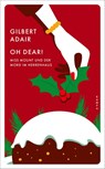 Oh dear! Miss Mount und der Mord im Herrenhaus - Gilbert Adair - 9783311155485