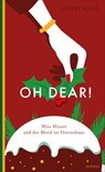 Oh dear! Miss Mount und der Mord im Herrenhaus - Gilbert Adair - 9783311300182