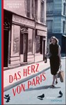 Das Herz von Paris - Veronika Peters - 9783311300199