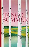 Tangosommer - Hiltrud Baier - 9783311300519