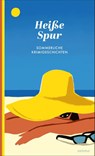 Heiße Spur - Aleksia Sidney - 9783311300663
