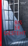 Bis er gesteht - Christine Brand - 9783311702641