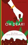 Oh dear! Miss Mount und der Mord im Herrenhaus - Gilbert Adair - 9783311702948