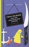 Frau Helbing und der verschollene Kapitän - Eberhard Michaely - 9783311703020