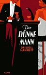 Der dünne Mann - Dashiell Hammett ; Nikolaus Stingl - 9783311704362