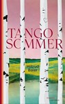 Tangosommer - Hiltrud Baier - 9783311704539