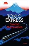 Tokio Express - Seichō Matsumoto - 9783311705260
