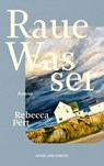 Raue Wasser - Rebecca Pert - 9783312012947