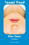 Dino Moms - Naomi Wood - 9783312013371
