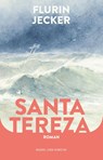 Santa Tereza - Flurin Jecker - 9783312013609