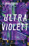 Ultraviolett - Flurin Jecker - 9783312013616