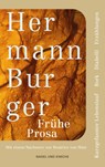 Kurzgefasster Lebenslauf und andere frühe Prosa. Bork. Diabelli - Hermann Burger - 9783312013807
