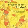 So schön ist der Herbst! - Rose Pflock - 9783314017025