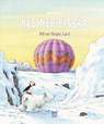 Kleiner Eisbär - Hilf mir fliegen, Lars! - Hans de Beer - 9783314100567