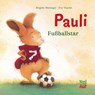 Pauli - Fußballstar - Brigitte Weninger - 9783314102233