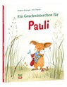 Ein Geschwisterchen für Pauli - Brigitte Weninger - 9783314102684