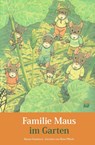 Familie Maus im Garten - Rose Pflock - 9783314103278