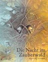 Die Nacht im Zauberwald - Eveline Hasler - 9783314105807