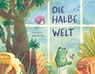 Die halbe Welt - Daniel Fehr - 9783314107306