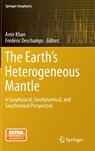The Earth's Heterogeneous Mantle -  - 9783319156262