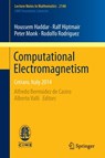 Computational Electromagnetism - Houssem Haddar ; Ralf Hiptmair ; Peter Monk ; Rodolfo Rodriguez - 9783319193052