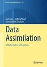 Data Assimilation - Kody Law ; Andrew Stuart ; Konstantinos Zygalakis - 9783319203249