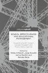 School Effectiveness and Educational Management - ALFIREVIC,  Niksa ; Burusic, Josip ; Pavicic, Jurica - 9783319298795