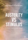 Austerity vs Stimulus - Robert Skidelsky ; Nicolo Fraccaroli - 9783319504384
