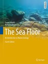 The Sea Floor - Eugen Seibold ; Wolfgang Berger - 9783319514116