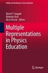 Multiple Representations in Physics Education - David F. Treagust ; Hans E Fischer - 9783319589121