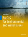 ArcGIS for Environmental and Water Issues - William Bajjali - 9783319611570